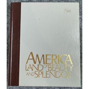 America: Land of Beauty and Splendor by Reader's Digest Association (Hardcover)